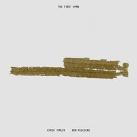 Chris Tomlin, Ben Fielding - The First Hymn