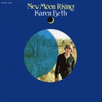 Karen Beth - New Moon Rising