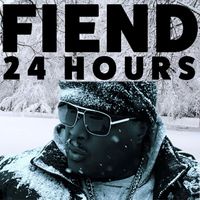 Fiend - 24 Hours