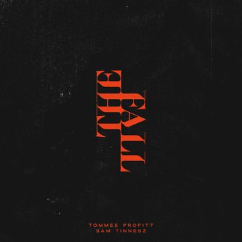 Tommee Profitt, Sam Tinnesz - The Fall