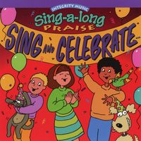 Integrity Kids - Sing-A-Long Praise: Sing and Celebrate