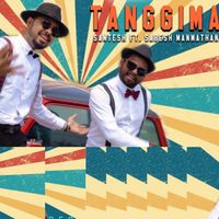 Santesh, Sabesh Manmathan - Tanggima