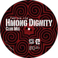 Fabrice Lig - Hmong Dignity