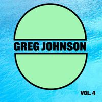 Greg Johnson - Greg Johnson, Vol. 4