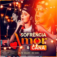 Aline Souza | Oficial - Sofrência, Amor & Cana (Ao Vivo)