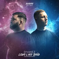 Divinez - Love Like This (Extended Mix)