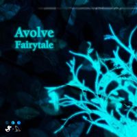 Avolve - Fairytale