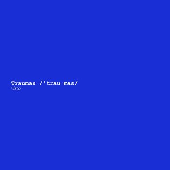 Visco - Traumas