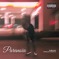 lulla - PARANOIA (Explicit)