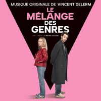 Vincent Delerm - Le mélange des genres (Bande originale du film)