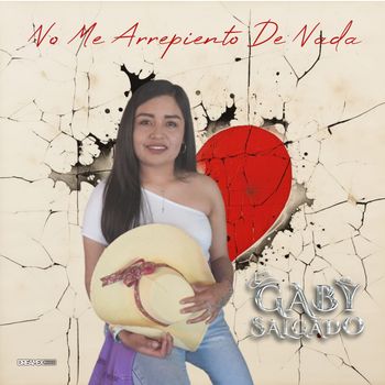 Gaby Salgado - No Me Arrepiento De Nada