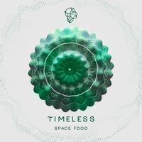 Space Food - Timeless