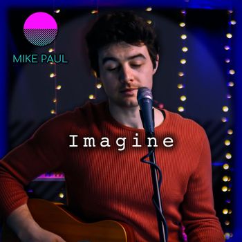 Mike Paul - Imagine