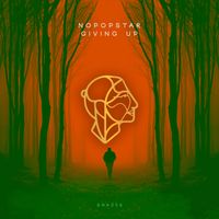 Nopopstar - Giving Up