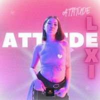 LEXI - Attitude