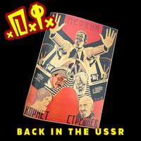 D.I. - Back In The U.S.S.R.