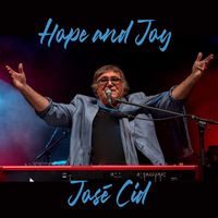 José Cid - Hope and Joy