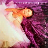 The Conscience Pilate - Living in a Movie Scene