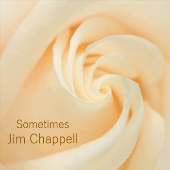 Jim Chappell - Sometimes