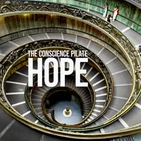 The Conscience Pilate - Hope