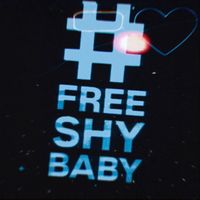 5th - #FREESHYBABY (Explicit)
