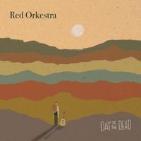 Red Orkestra - Day of the Dead (Explicit)