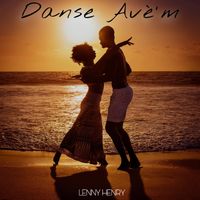 Lenny Henry - Danse Avè’m