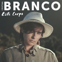 Cristina Branco - Este Corpo