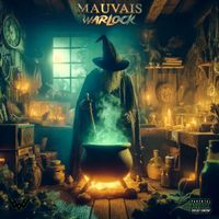 Warlock - Mauvais (Explicit)