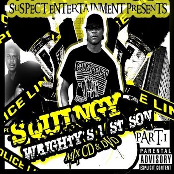 Squingy - Wrighty's 1st Son, Pt. 1 (Explicit)