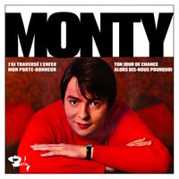 Monty - J'ai traversé l'enfer