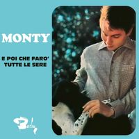 Monty - E poi che faro'