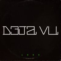 DEJA VU - 1999 (Home Demo)