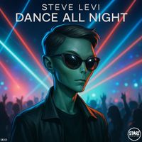 Steve Levi - Dance All Night