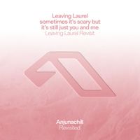 Leaving Laurel - sometimes it's scary but it's still just you and me (Leaving Laurel Revisit)