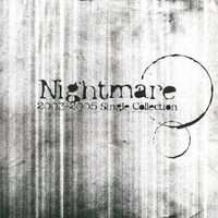 NIGHTMARE - Nightmare 2003-2005 Single Collection