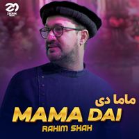 Rahim Shah - Mama Dai