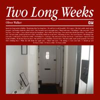 Oliver Walker - Two Long Weeks