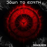 Deadlock - Down to Earth
