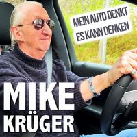 Mike Krüger - Mein Auto denkt es kann denken