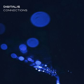 Digitalis - Connections