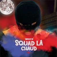 Omerta - Squad La Chaud, Vol.1 (Explicit)