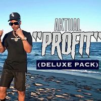 Aktual - Profit (Deluxe Pack) (Explicit)