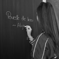 ALYA - Poveste De Liceu