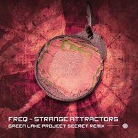 Freq - Strange Attractor (Green Lake Project Secret remix)