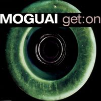 Moguai - Get On (EP)