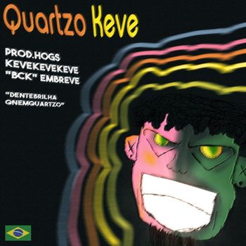 Keve, Hogs - Quartzo