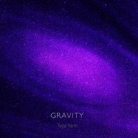 Tejal Yann - Gravity