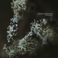 Martin Nonstatic - Unlocked EP