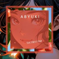 ABYUKI - The First Step